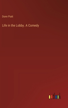 Hardcover Life in the Lobby. A Comedy Book