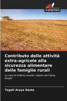 Paperback Contributo delle attività extra-agricole alla sicurezza alimentare delle famiglie rurali [Italian] Book