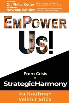 Paperback Empower Us!: From Crisis to Strategic Harmony Book