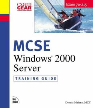 Hardcover MCSE Windows 2000 Server: Training Guide; Exam 70-215 [With CDROM] Book