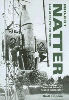 Hardcover Projekt Natter: Last of the Wonder Weapons Book