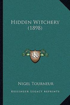 Paperback Hidden Witchery (1898) Book