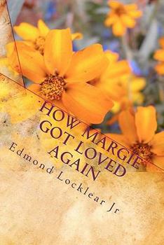 Paperback How Margie Got Loved Again Book
