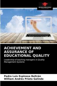 Paperback Achievement and Assurance of Educational Quality Book