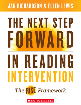 Paperback The Next Step Forward in Reading Intervention: The Rise Framework Book