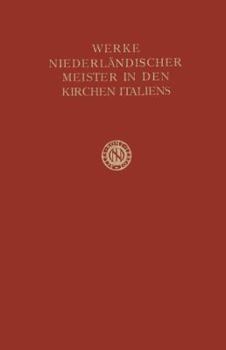 Paperback Werke Niederländischer Meister in Den Kirchen Italiens [German] Book