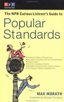 Paperback The NPR Curious Listerner's Guide to Popular Standards Book