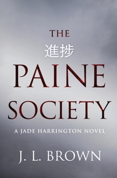 Paperback The Paine Society: A Jade Harrington novel Book