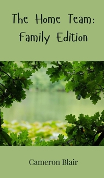 The Home Team: Family Edition