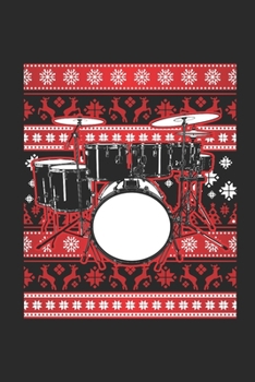 Ugly Christmas - Drums: Blank Lined Notebook - Journal for Ugly Christmas Gift And New Year Gift Idea