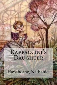 Paperback Rappaccini's Daughter Book