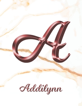 Paperback Addilynn: 1 Year Weekly Planner with Note Pages (12 Months) - White Marble Rose Gold Pink Effect Letter A - 2020 - 2021 - Week P Book
