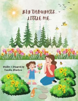Paperback Big Thoughts...Little Me... Book