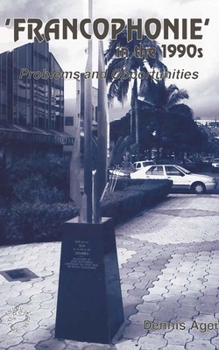 Paperback Francophonie in the 1990s Book
