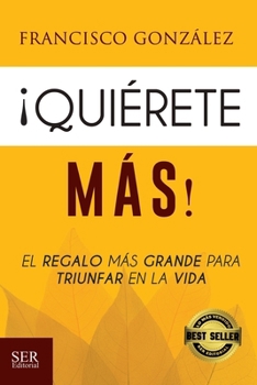 Paperback Quiérete más [Spanish] Book