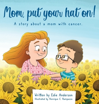Hardcover Mom, put your hat on! Book
