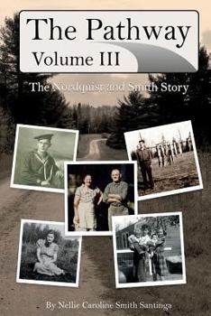 Paperback The Pathway: Vol. 3: The Nordquist and Smith Story Book