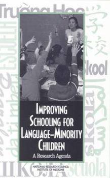 Hardcover Improving Schooling for Language-Minority Children: A Research Agenda Book