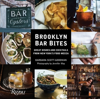 Hardcover Brooklyn Bar Bites: Great Dishes and Cocktails from New York's Food Mecca Book