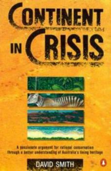 Paperback Continent in crisis: A natural history of Australia Book