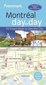 Paperback Frommer's Montreal Day by Day Book