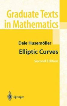 Elliptic Curves (Graduate Texts in Mathematics) - Book #111 of the Graduate Texts in Mathematics