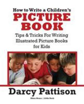 Paperback How to Write a Children's Picture Book