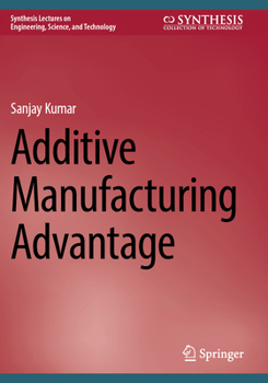 Paperback Additive Manufacturing Advantage Book