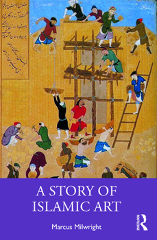 Paperback A Story of Islamic Art Book