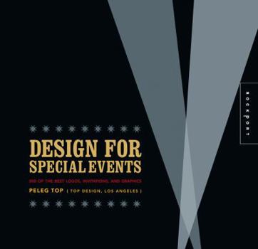 Paperback Design for Special Events: 500 of the Best Logos, Invitations, and Graphics Book