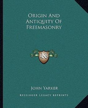 Paperback Origin And Antiquity Of Freemasonry Book