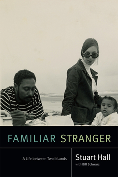 Hardcover Familiar Stranger: A Life Between Two Islands Book