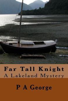 Paperback Far Tall Knight: A Lakeland Mystery Book