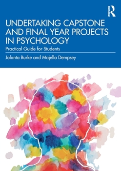 Paperback Undertaking Capstone and Final Year Projects in Psychology: Practical Guide for Students Book