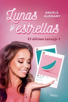 Paperback Lunas y estrellas: El último tatuaje I [Spanish] Book