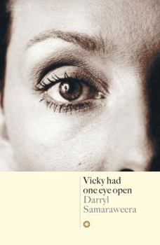 Paperback Vicky Had One Eye Open Book