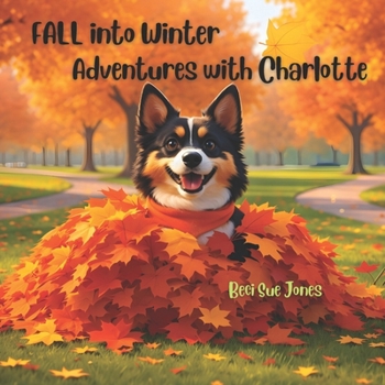 Paperback Adventures with Charlotte: FALL into Winter Book