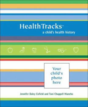 Spiral-bound Health Tracks: A Child's Health History Book