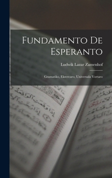 Hardcover Fundamento De Esperanto: Gramatiko, Ekzercaro, Universala Vortaro Book