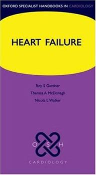 Flexibound Heart Failure (Oxford Specialist Handbooks in Cardiology) Book