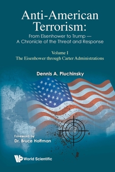 Anti-American Terrorism: The Record and Response - From Richard Nixon to George H.W. Bush