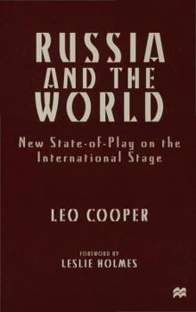 Hardcover Russia and the World: New State-Of-Play on the International Stage Book