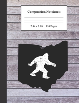 Composition Notebook: Bigfoot and Ohio Journal