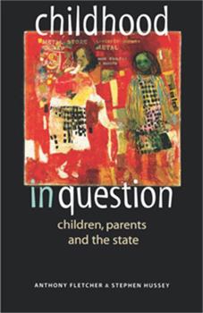 Paperback Childhood in Question: Children, Parents and the State Book