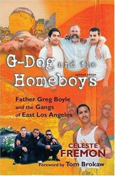 Paperback G-Dog and the Homeboys: Father Greg Boyle and the Gangs of East Los Angeles Book