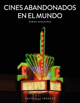 Hardcover Cines Abandonados En El Mundo [Spanish] Book
