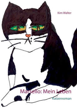 Paperback Marsello: Mein Leben: Katzenroman [German] Book