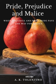 Paperback Pride, Prejudice, And Malice [Tagalog] Book