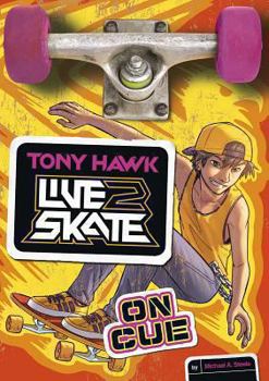 On Cue (Tony Hawk: Live2Skate) - Book  of the Tony Hawk: Live2Skate