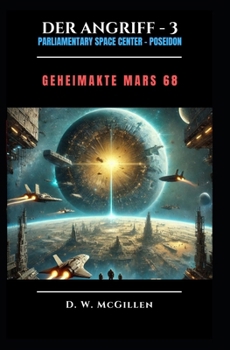 Paperback Der Angriff - 3: Geheimakte Mars 68 [German] Book